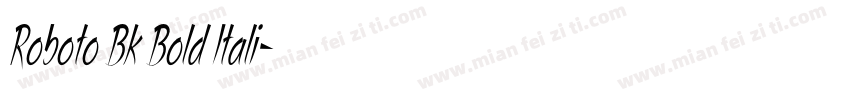 Roboto Bk Bold Itali字体转换